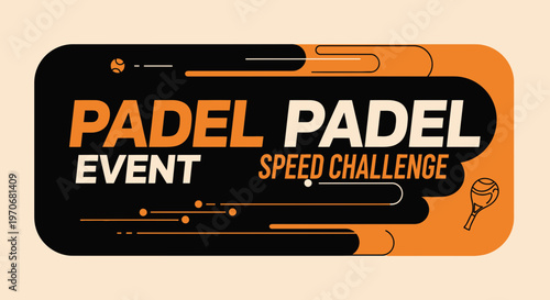 Padel Event Speed Challenge Dynamic Graphic Design For Sports Promotion