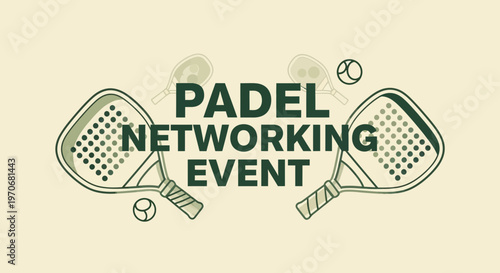 Padel Networking Event Promotional Graphic With Rackets And Balls