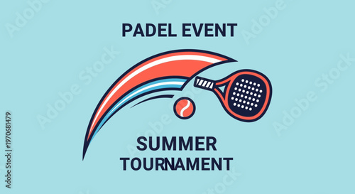 Padel Event Summer Tournament Sport Competition Graphic Design