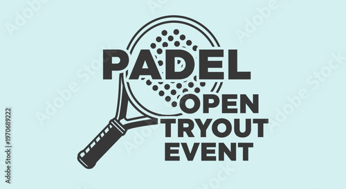 Padel Open Tryout Event Logo Design For Sports Tournament Advertising Promotion