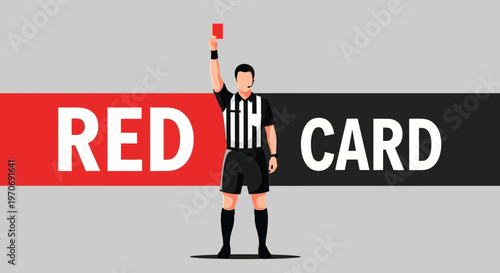 Referee Shows Red Card Illustration Depicting Sporting Discipline or Penalty Imposed