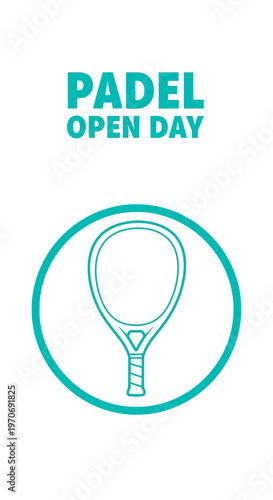 Promotional Padel Event: Open Day Announcement Featuring Racket Illustration and Teal Branding