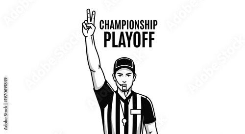 Referee Signals Championship Playoff Victory: A Monochrome Graphic Depicting Triumph