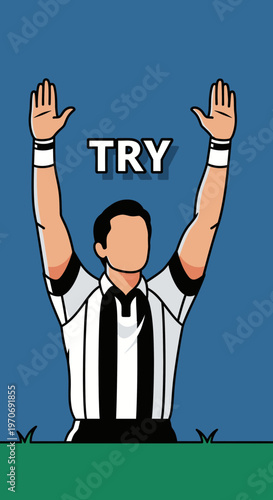 Referee Signals a Try in a Rugby Match with Vector Illustration and Distinctive Visuals