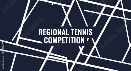 Regional Tennis Tournament Design With Geometric Lines, Minimalist, Modern Concept