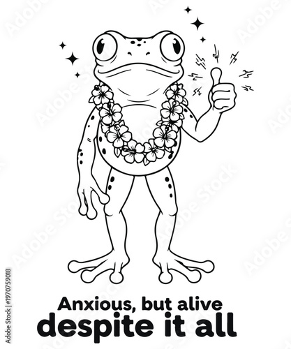 Anxious But Alive Despite It All,  Mental Health Awareness,