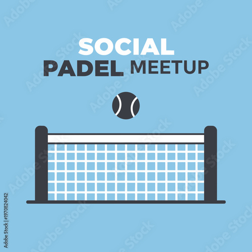 Social Padel Meetup Sporting Event Tennis Net And Ball Graphic Illustration