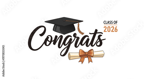 Vector illustration celebrating graduation with Congrats, cap, diploma, Class of 2026 festive design