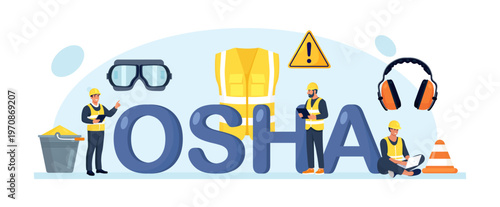 OSHA typographic header. Occupational safety regulations, health inspection. Government service protecting safety at job. Worker security protection policy. Employee life insurance, injury prevention