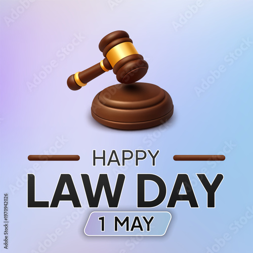Happy Law Day 1 May Judge Gavel, Vector Illustration
