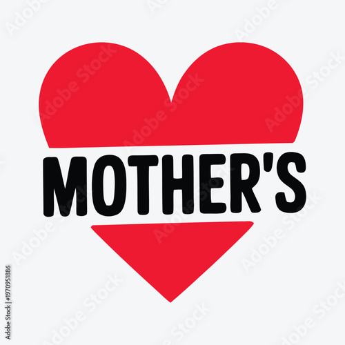 Mothers day heart symbol with red and black text