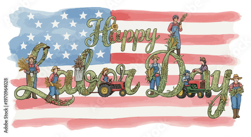Happy Labor Day watercolor illustration with American flag, patriotic harvest festival banner with farmers and tractors, seasonal holiday EPS
