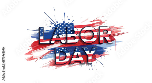 Labor Day patriotic typography with American flag pattern, grunge brush stroke background, red white and blue holiday banner in EPS format