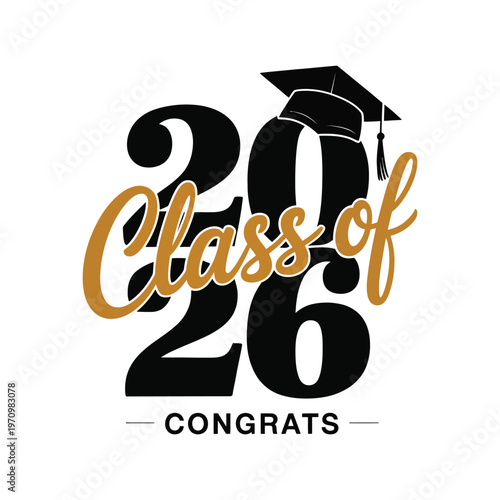 A congratulatory message for the class of 2026 graduates