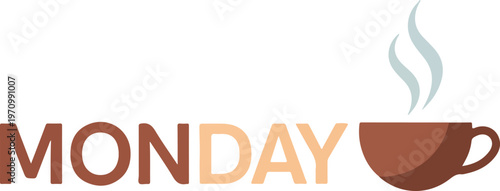 Start your week with a comforting cup of coffee, an illustrative graphic featuring the word 'Monday' with a steaming mug, perfect for morning rituals and productivity