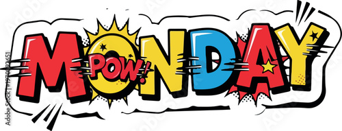 Energetic Monday Start Dynamic Comic Book Typography with Pow Burst and Speed Lines, Capturing the Week's Momentum