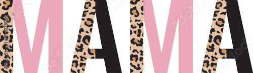 Pink Leopard Print MAMA Typography Stylish Fashion T Shirt Design