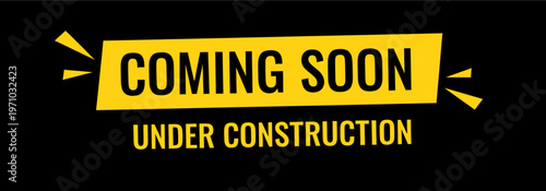 Coming soon under construction banner, yellow and black website landing page graphic, maintenance vector sign