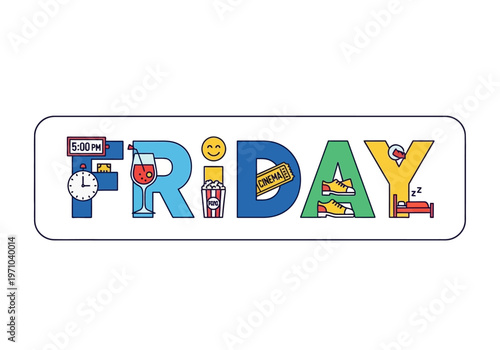 Vibrant illustration spelling out FRIDAY, with each letter artfully integrated with icons representing weekend anticipation, relaxation, and social fun