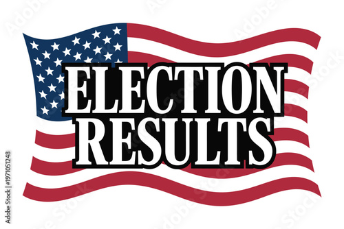 The United States flag waving behind the bold text 'ELECTION RESULTS', symbolizing the outcome of a national vote and democratic process.