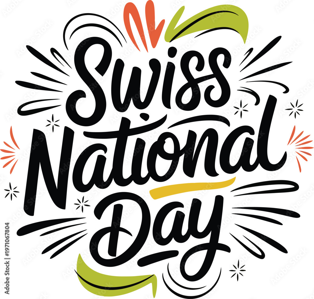 Obraz premium Swiss National Day hand drawn festive typography lettering vector
