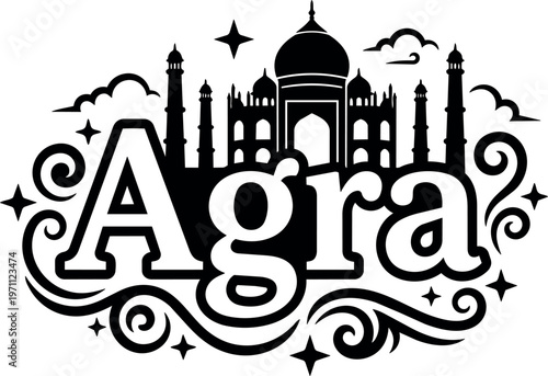 Black and white agra lettering with taj mahal landmark silhouette and ornamental swirls