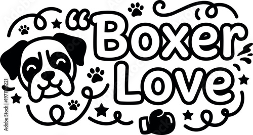 Black and white boxer dog face with paw prints and boxing glove love lettering vector art