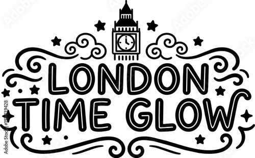 London time glow lettering with decorative stars and big ben silhouette vector art