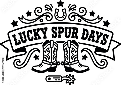 Black and white vector art lucky spur days with cowboy boots horseshoe and stars