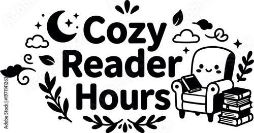 Black and white cozy reader hours text with smiling armchair and book stack vector art