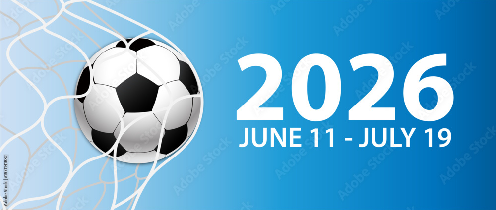 Obraz premium Fussball Soccer June July 2026