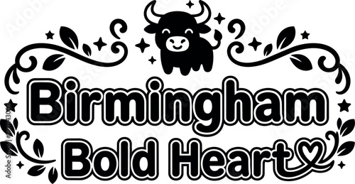 Black and white bold heart lettering with cute bull and decorative swirls