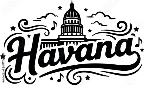 Black and white havana lettering with capitol building and musical notes vector art