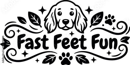 Black and white fast feet fun text with dog face paws and leaves vector art