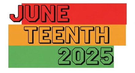 A vibrant graphic display celebrating the juneteenth holiday for the year twenty twenty five. isolated on white background