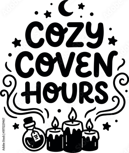 Black and white cozy coven hours lettering with candles and potion bottle