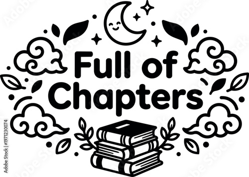 Full of chapters phrase with stack of books moon and clouds vector art