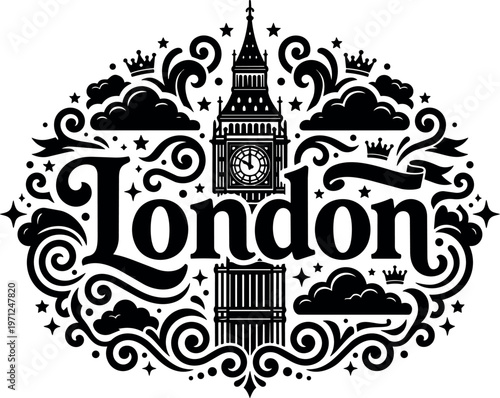 Black and white london lettering with big ben clock tower and decorative clouds and crowns