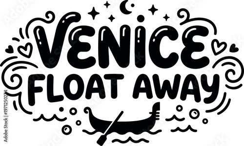 Black and white venice float away lettering with gondola and waves vector art
