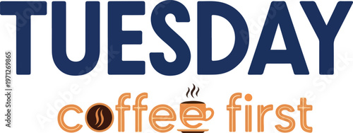Embrace a productive Tuesday morning by prioritizing your daily dose of energizing coffee, a perfect start to the week's second day, fostering focus and motivation