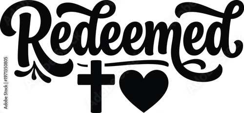 Redeemed script lettering with cross and heart black silhouette
