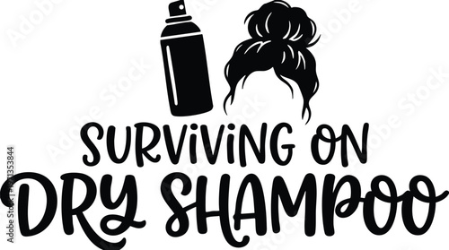Stylized dry shampoo phrase with bun hairstyle and spray can vector art