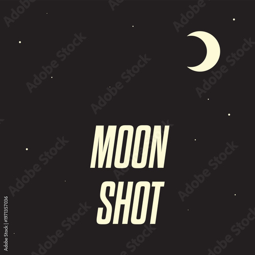 Moonshot graphic resource of the moon and stars. Space exploration illustrative graphic
