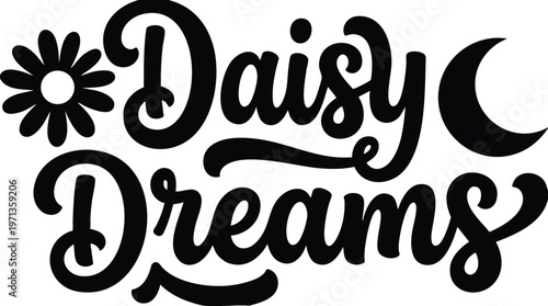 Handwritten script lettering daisy dreams with daisy flower and crescent moon icons