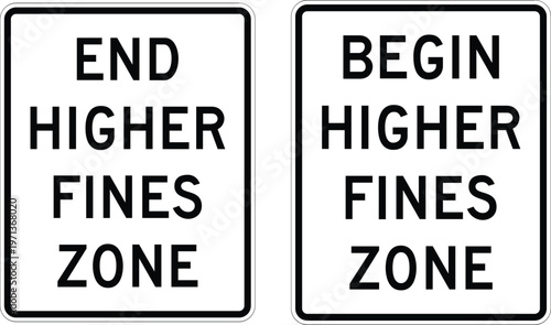 Begin and End of Higher Fines Zone Road Sign Vector Icon Transparent Background
