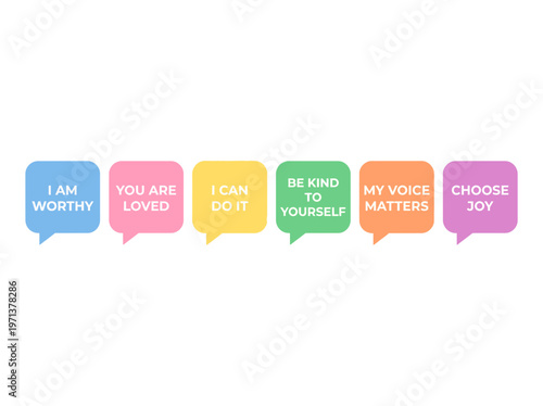 Colorful speech bubbles with inspiring messages of positivity. Each bubble features encouraging words