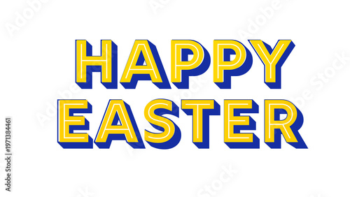 Yellow and Blue Happy Easter Typography. Festive Lettering Design. 