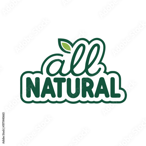 Hand drawn green all natural label with leaf