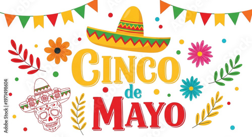 Vibrant Cinco de Mayo Fiesta Banner with Sombrero, Sugar Skull, Flowers for Mexican Cultural Event Promotion.