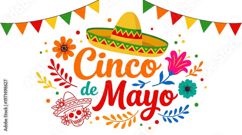 Vibrant Cinco de Mayo Celebration Banner with Sombrero, Festive Flags, and Floral Design for May 5th Event Marketing